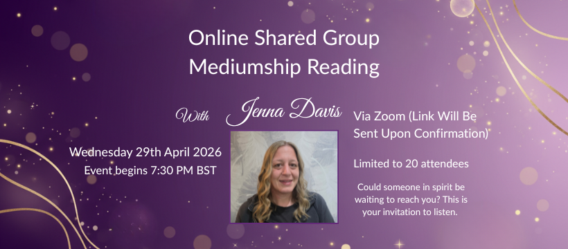 Online Shared Group Mediumship Reading – 29th April 2026
